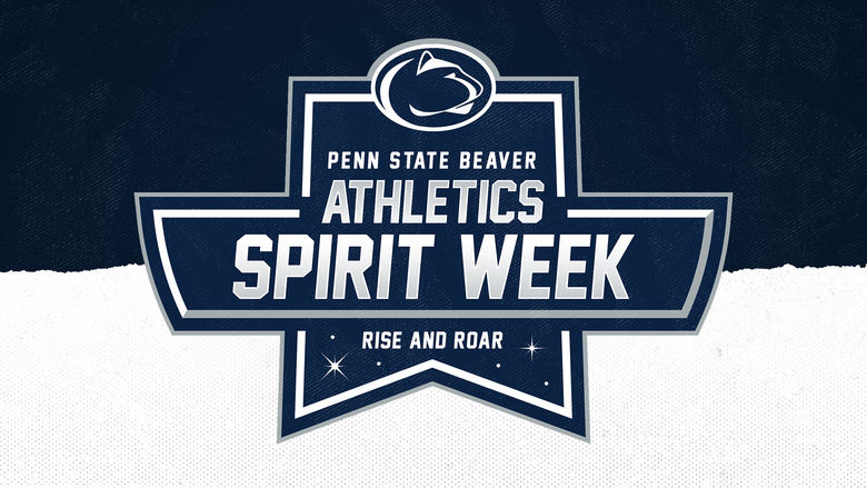 Penn State Beaver Athletics Spirit Week. Rise and Roar