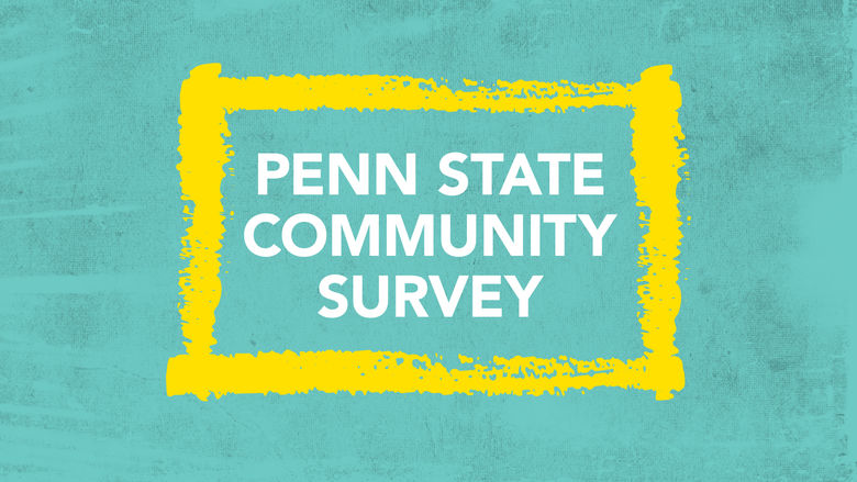 Penn State Community Survey