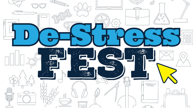 University Libraries De-Stress Fest graphic 2023